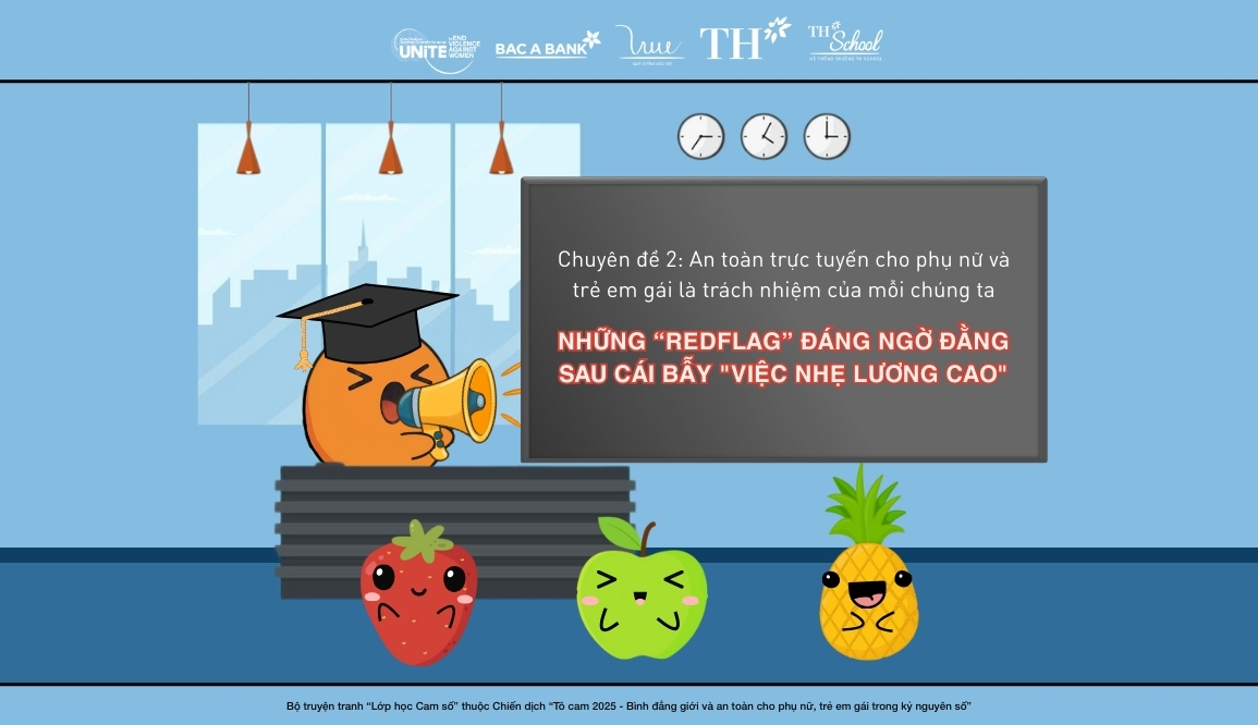 Chuyên đề Tô cam số 2 - #2: Những “redflag” đáng ngờ đằng sau cái bẫy "việc nhẹ lương cao"